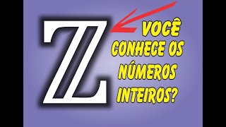 Números Inteiros Definição [upl. by Eillit]