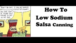 How to Canning Restaurant Style Salsa [upl. by Arymas]