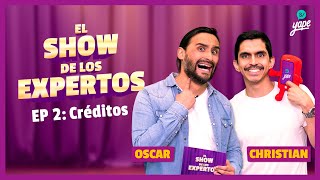 EL SHOW DE LOS EXPERTOS  EP 2 Créditos Yape [upl. by Aiym621]