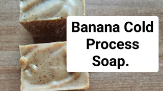 Banana Cold Process Soap Banana SoapCold Process SoapSoap making with bananas [upl. by Anillek]