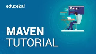 Maven Tutorial for Beginners  Introduction to Maven  DevOps Training  Edureka [upl. by Eelyrag]