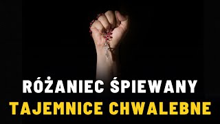 Tajemnice Chwalebne  Śpiewana modlitwa różańcowa [upl. by Norek910]