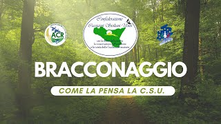 BRACCONAGGIO  Come la pensa la CSU [upl. by Other]