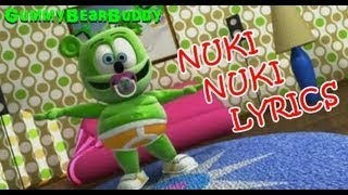 Gummy Bear  Nuki Nuki with Lyrics Gummybearbuddygummibud Reupload [upl. by Keon848]