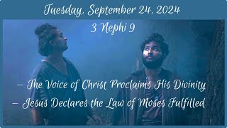 Tuesday Sept 24 2024  3 Nephi 9 [upl. by Norred]