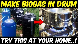 How to make Biogas in Drum  How to make Biogas plant at Home  Barrel Biogas Digester [upl. by Atterys]