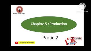 BPF chapitre 5  la production اجي تفهم 🔴👍 partie 2 [upl. by De Witt891]