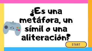 🔴 JUEGO DE RECURSOS LITERARIOS  Metáfora símil y aliteración 🎮 [upl. by Saloma730]