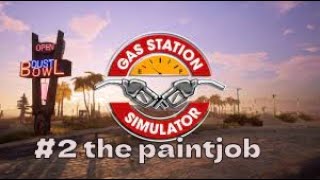 Gas Station Simulator2 paint job [upl. by Zednanreh]