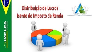 Distribuição de Lucros isenção de IR  Simples Nacional [upl. by Peskoff]