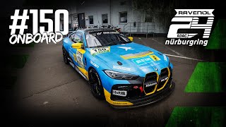 🔴 LIVE Onboard 150  BMW M4 GT4  Team BILSTEIN by BLACK FALCON  ADAC RAVENOL 24h Nürburgring 2024 [upl. by Mccartan448]