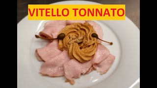 COME FARE IL Vitello Tonnato VITEL TONNE [upl. by Ynaittirb]