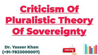 Criticism Of Pluralistic Theory Of Sovereignty  Pluralistic Theory Of Sovereignty  Sovereignty [upl. by Brasca]