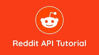 Reddit API Tutorial [upl. by Colwell]