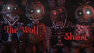 FNAF SFMShort The Wolf  SIAMÉS [upl. by Laenaj]