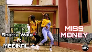 Shatta Wale  Miss Money ft Medikal Official Video [upl. by Roybn]