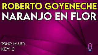 Roberto Goyeneche  Naranjo En Flor  Karaoke Instrumental  Mujer [upl. by Elbertine]