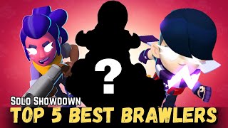 TOP 5 BEST BRAWLERS TO PUSH ON SOLO SHOWDOWN SEASON 23 [upl. by Ruomyes85]