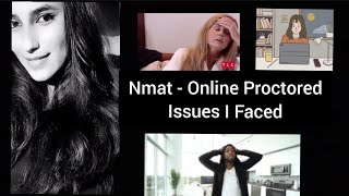 NMAT  online proctored  what issues I faced  my experience [upl. by Nelad]