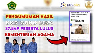 Berita terbaru pengumuman hasil SKD CPNS kementerian agama 2024 [upl. by Docilu305]