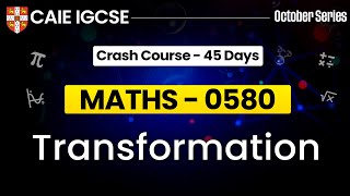 IGCSE Maths 0580  Transformation  Cambridge IGCSE Maths  IGCSE Maths  0580 Maths [upl. by Rimat122]