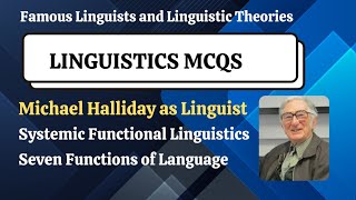 Michael Halliday 7 Functions of Language  Linguistics MCQS Quiz  Systemic Functional Linguistics [upl. by Benji]