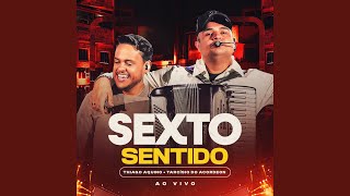 Sexto Sentido Ao Vivo [upl. by Sorkin]