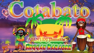 COTABATO  ASIN  DJ Jhanzkie Reggae Karaoke version [upl. by Alyose]