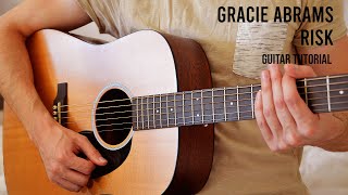 Gracie Abrams  Risk EASY Guitar Tutorial With Chords  Lyrics [upl. by Turne110]