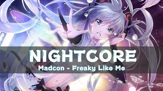 Nightcore Madcon  Freaky Like Me [upl. by Musette767]