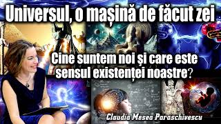 Cine suntem noi si care este sensul existentei noastre Universul o masina de facut zei [upl. by Tarton]