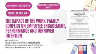 THE IMPACT OF THE WORKFAMILY CONFLICT ON EMPLOYEE ENGAGEMENT PERFORMANCE AND TURNOVER INTENTION [upl. by Pelson]