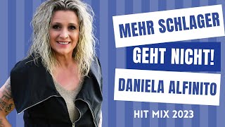 Mehr Schlager geht nicht Daniela Alfinito Hit Mix 2023 ❤️ [upl. by Ronni272]