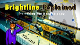 Everything About Brightline Explained in 1 Hour Animated [upl. by Durward364]