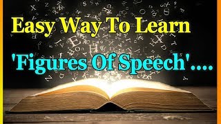 Easy Way To Learn Figures Of Speech  ENGLISH GRAMMAR  ENGLISH FOR LEARNERS [upl. by Nacnud350]