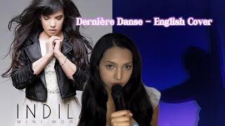 Dernière Danse Indila English Cover ✨ [upl. by Ansley]