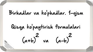 06 Qisqa kopaytirish formulalari 1 [upl. by Danielson800]