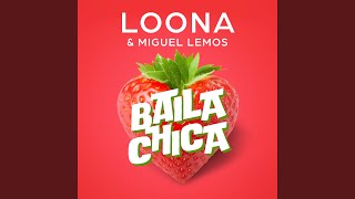 Baila Chica [upl. by Anila]