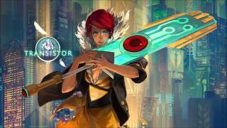 Transistor OST  Paper Boats feat Ashley Barrett [upl. by Rube]