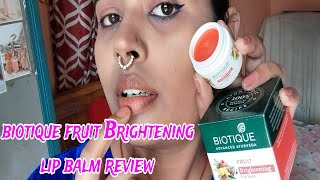 biotique fruit Brightening lip balm review👎👎👎👎 [upl. by Darton]