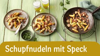 Schupfnudeln mit Speck und Pilzen  REWE Deine Küche [upl. by Nnaarat]