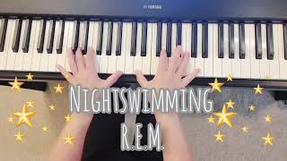 Nightswimming REM piano cover [upl. by Greenleaf]