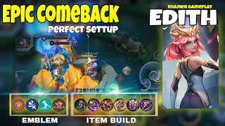 Edith Best Build and Emblem 2024  Edith Roam  Edith Gameplay  MLBB  Mobile Legends [upl. by Cibis]