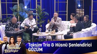 Taksim Trio amp Hüsnü Şenlendirici  Gözüm [upl. by Aniraad]