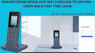 Grandstream WP816  Overview amp First Time Login [upl. by Llewon]