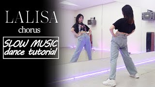 LISA  LALISA Dance Tutorial  Mirrored  Slow Music [upl. by Som]