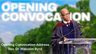 Livingstone College Opening Convocation Address Rev Dr Malcolm Byrd [upl. by Joli701]