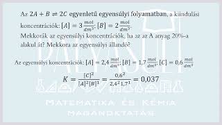 Kémiai egyensúly  bevezető feladatok [upl. by Ayortal]