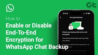 How to Enable or Disable End To End Encryption for WhatsApp Chat Backup  Android amp iOS [upl. by Nicol586]