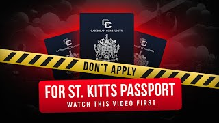 Saint Kitts and Nevis Citizenship by Investment  Dont apply for Passport Watch this video first [upl. by Macegan]